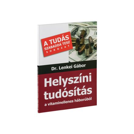 Helyszíni tudósítás a vitaminellenes háborúból 